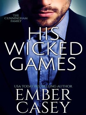 cover image of His Wicked Games (The Cunningham Family #1)